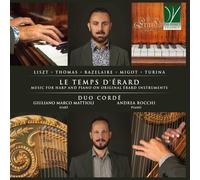 Giuliano Marco Mattioli, Andrea Rocchi - Le Temps d'Érard: Music for Harp and Piano on Orig