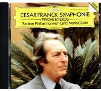 Giulini - Franck:Symphony in D minor & Psyche/ Giulini