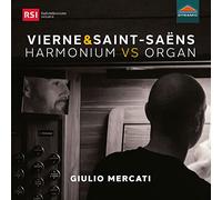 Giulio Mercati - Louis Vierne and Camille Saint-Saëns: Harmonium vs Organ