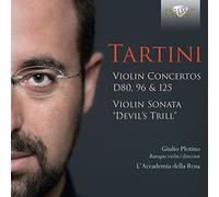 Giulio Plotino, L'Accademia della Rosa - Tartini: Violin Concertos D80, 96 & 125, Violin Sonata "Devil's Thrill"