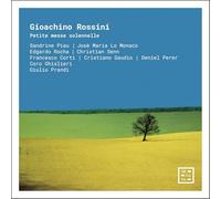Giulio Prandi; Sandrine Piau; Coro Ghislieri - Rossini: Petite messe solennelle