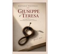 Giuseppe e Teresa: La storia d'amore dietro Il Quarto Stato. Un romanzo-documento (CINEMA DI CARTA)