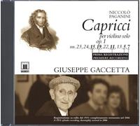 Giuseppe Gaccetta - Capricci per violino solo. Op. 1, nn. 23, 24, 15, 19, 22, 11, 13, 5, 7. Registrazione su rullo del 1931 completamente restaurata nel 2006