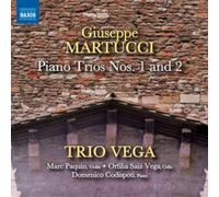 Giuseppe Martucci: Piano Trios Nos. 1 and 2