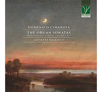 Giuseppe Rigliaco - The Organ Sonatas from Keyboard Sonatas, Volumes I