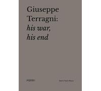 Giuseppe Terragni: His War, His End