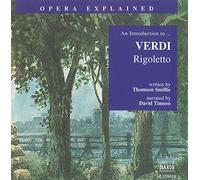 Giuseppe Verdi – An Introduction To... Verdi: Rigoletto – NAXOS