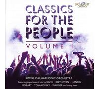 Royal Philharmonic Orchestra : Classics for the People - Volume 1 CD 2 discs