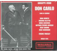 Giuseppe Verdi - Don Carlo (Berlin State Opera, Fricsay 1948)