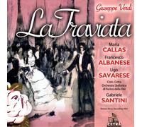 Orchestra Sinfonica e Coro di Torino della RAI , Gabriele Santini - Verdi: La Traviata (feat. Maria Callas)