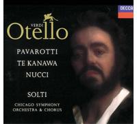 Verdi - Otello / Pavarotti . Te Kanawa . Nucci . CSO . Solti