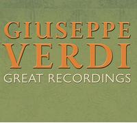 Giuseppe Verdi - Great Recordings