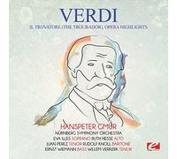 Giuseppe Verdi - Il Trovatore (Highlights)