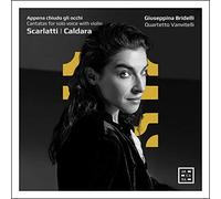 Giuseppina Bridelli; Quartetto Vanvitelli - Appena chiudo gli occhi: Cantatas for solo voice with violin