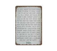 Give a letter to the person you love the most,My Dog Taught Me Everything I Need to Know Retro Metal Tin Sign Vintage Home Wall Decor Tin Sign Funny Decorations for Farm Office Metal Poster 8"x12"