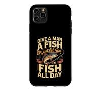 Give a Man a Fish or Just Let Him Fish All Day Angler Case for iPhone 11 Pro Max