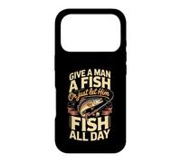 Give a Man a Fish or Just Let Him Fish All Day Angler Case for iPhone 17 Pro