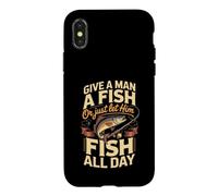 Give a Man a Fish or Just Let Him Fish All Day Angler Case for iPhone X/XS