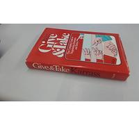 Give and Take: The Complete Guide to Negotiating Strategies and Tactics