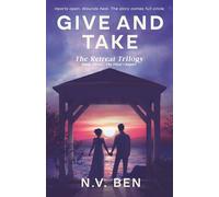 Give and Take: The Retreat Trilogy (book 3)