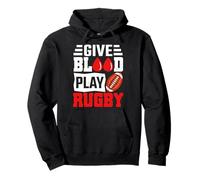 Give Blood Play Rugby Rugby Player Athlete Pullover Hoodie