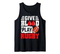 Give Blood Play Rugby Rugby Player Athlete Tank Top