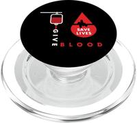 Give Blood - Save Lives - Blood Donor - Save A Life PopSockets PopGrip for MagSafe