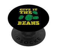 Give It The Beans Energetic Motivation PopSockets Adhesive PopGrip