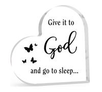 Give It To God And Go To Sleep Christian Acrylic Heart Shaped Keepsake Gift For Women Inspirational Religious Gifts For Her Christmas Mom Sister Friend 10x10 CM Desktop Art Decoration
