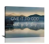 Give It To God And Go To Sleep Sign Wall Art Lake Mountain Pictures Wall Decor Christian Canvas Prints Posters Framed Artwork Paintings Home Decorations for Kitchen Living Room Bedroom 20"x16"