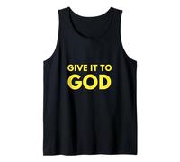 Give It to God Tank Top