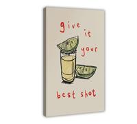 Give It Your Best Kitchen Canvas Poster for Dorm Room Decor Gift