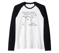 Give Me a Hand Necklace and Tell Me I'm a Good Girl Raglan Baseball Tee