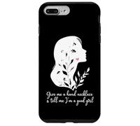 Give Me a Hand Necklace and Tell Me Im a Good Girl Smut Book Case for iPhone 7 Plus/8 Plus