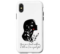 Give Me a Hand Necklace and Tell Me I'm a Good Girl Smutt Case for iPhone X/XS