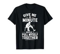 Give Me A Minute While I Pull Myself Together Amputee Humor T-Shirt