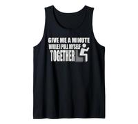 Give Me A Minute While I Pull Myself Together Amputee Tank Top