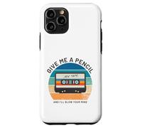 Give Me A Pencil Funny Gen X Cassette Mixtape Tape Gift Case for iPhone 11 Pro