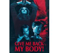 Give Me Back My Body!