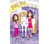 Give Me Back My Pony: 4 (Pony Pals)
