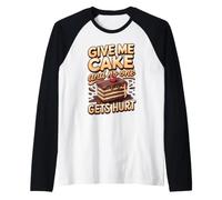 Give Me Cake and No One Gets Hurt Chocolate Cake Raglan Baseball Tee