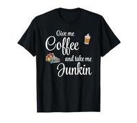 Give Me Coffee and Take Me Junkin Truck Thrift Antique Fun T-Shirt