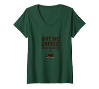 Give Me Coffee or Give Me Death Funny Caffeine Addict V-Neck T-Shirt, Women, Forest Green, M