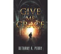 Give Me Grace