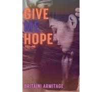 Give Me Hope (You and Me)