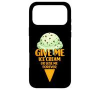 Give Me Ice Cream Or Lose Me Forever | Mint Chocolate Chip Case for iPhone 17 Pro Max