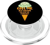 Give Me Ice Cream Or Lose Me Forever | Mint Chocolate Chip PopSockets PopGrip for MagSafe