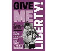 Give Me Liberty!