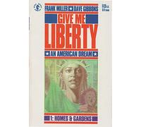 Give Me Liberty: An American Dream 1: Homes and Gardens