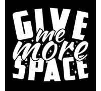 give me More Space Astronaut and Space Typography Quote Design Wall Stickers Paster Paper 67.2x69.4cm It Won't Fall Off White